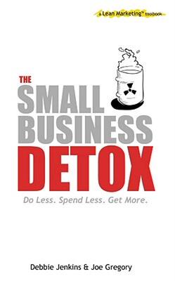 【预售】The Small Business Detox: A Lean Marketing Toolbook