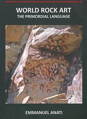 【预售】World Rock Art: The Primordial Language
