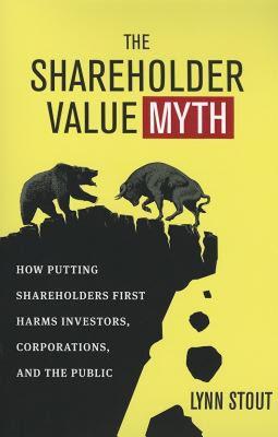 【预售】Shareholder Value Myth: How Putting Shareholders