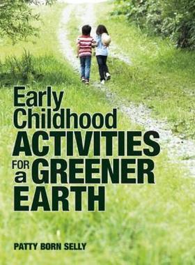 【预售】Early Childhood Activities for a Greener Earth