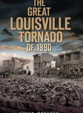 【预售】The Great Louisville Tornado of 1890