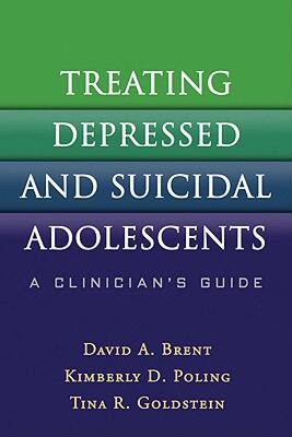 【预售】Treating Depressed and Suicidal Adolescents: A