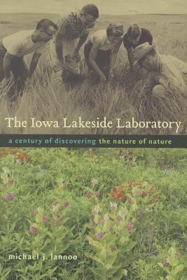 【预售】The Iowa Lakeside Laboratory: A Century of