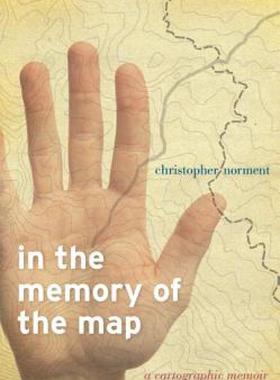 【预售】In the Memory of the Map: A Cartographic Memoir