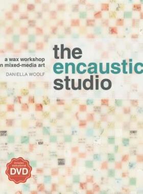 【预售】The Encaustic Studio: A Wax Workshop in Mixed-Media