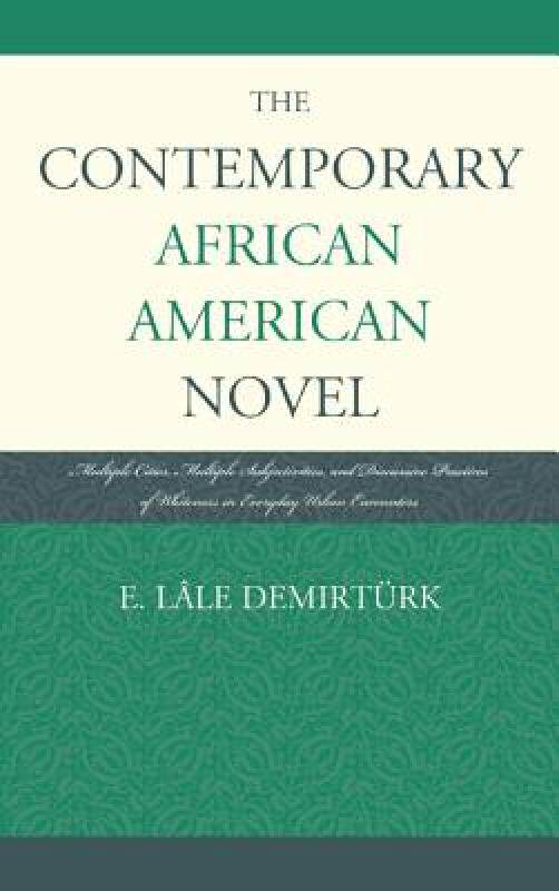 【预售】The Contemporary African American Novel: Multiple