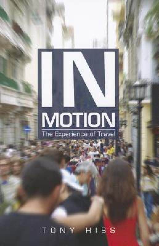 【预售】in motion: the experience of travel