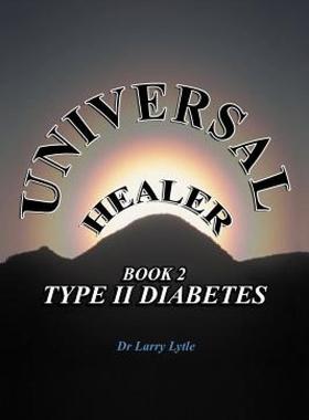 【预售】Universal Healer: Book 2 Type II Diabetes