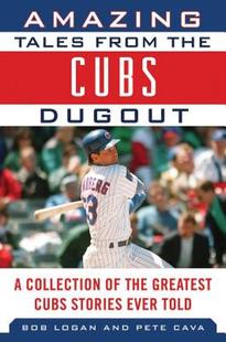 【预售】Amazing Tales from the Chicago Cubs Dugout: A
