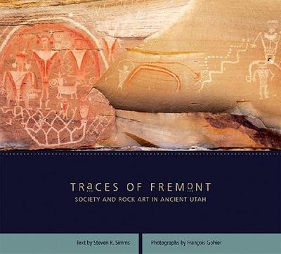 【预售】Traces of Fremont: Society and Rock Art in Ancient
