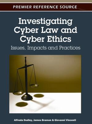 【预售】Investigating Cyber Law and Cyber Ethics: Issues
