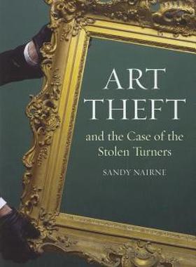 【预售】Art Theft and the Case of the Stolen Turners