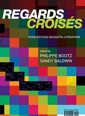 【预售】Regards Croises: Perspectives on Digital Literature