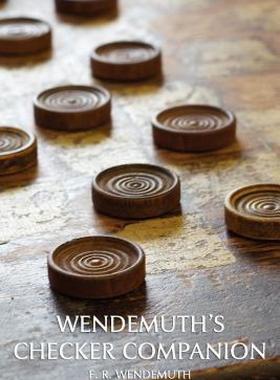 【预售】Wendemuth's Checker Companion (Checkers Guide)
