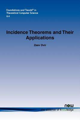 【预售】Incidence Theorems and Their Applications