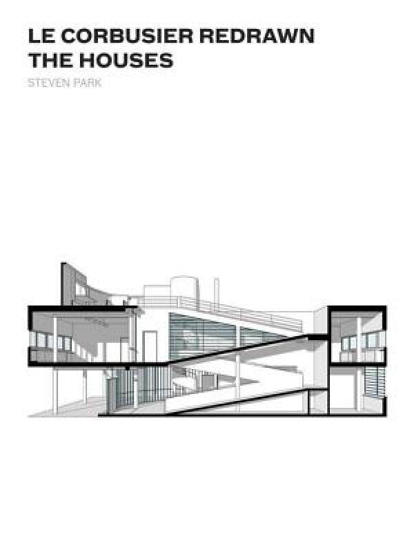 【预售】Le Corbusier Redrawn: The Houses