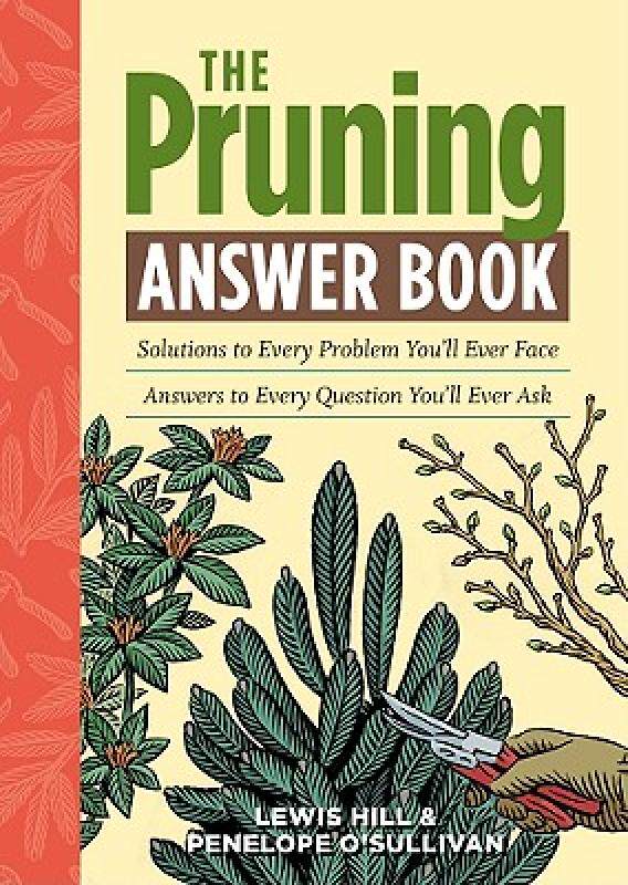 【预售】The Pruning Answer Book