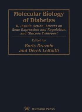 【预售】Molecular Biology of Diabetes, Part II: Insulin