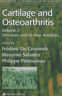 【预售】Cartilage and Osteoarthritis, Volume 2: Structure