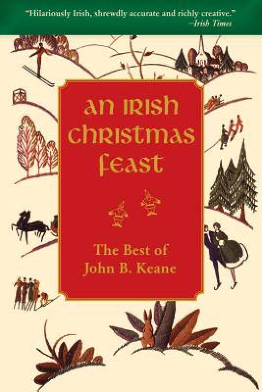 【预售】an irish christmas feast: the best of john b. keane