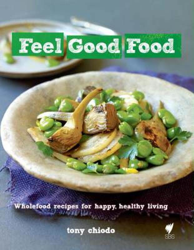 【预售】Feel Good Food: Wholefood Recipes for Happy, Healthy