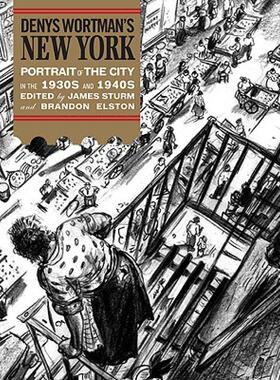 【预售】Denys Wortman's New York: Portrait of the City in