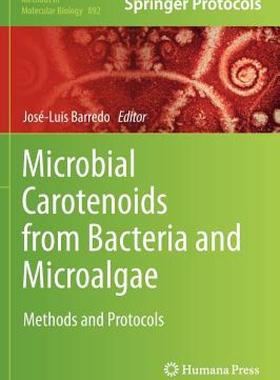 【预售】Microbial Carotenoids from Bacteria and Microalgae: