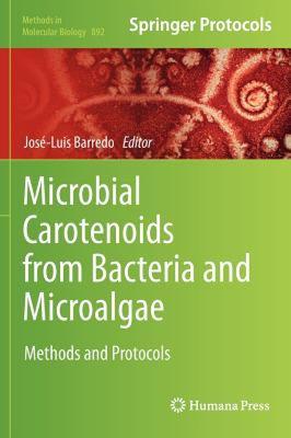 【预售】Microbial Carotenoids from Bacteria and Microalgae: