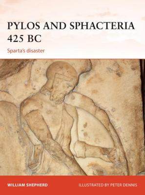 【预售】Pylos and Sphacteria 425 BC: Sparta's Disaster