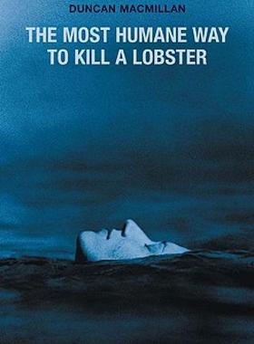 【预售】The Most Humane Way to Kill a Lobster