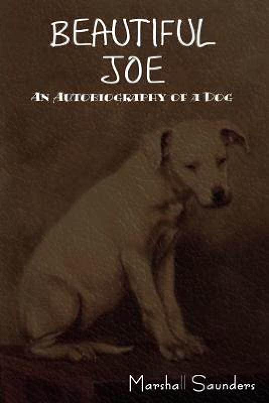 【预售】Beautiful Joe: An Autobiography of a Dog