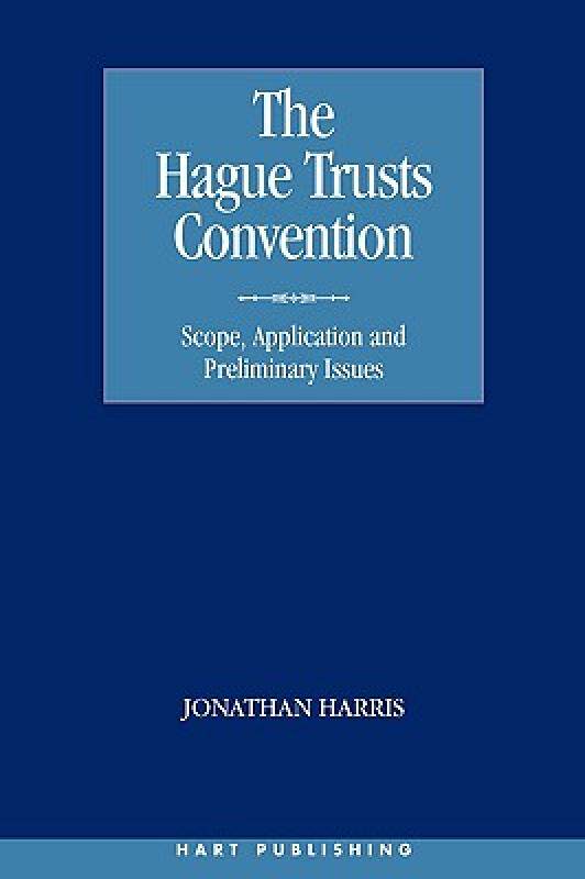 【预售】The Hague Trusts Convention: Scope, Application and