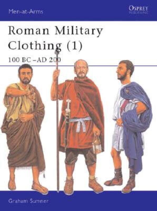 【预售】Roman Military Clothing (1): 100 BC-Ad 200