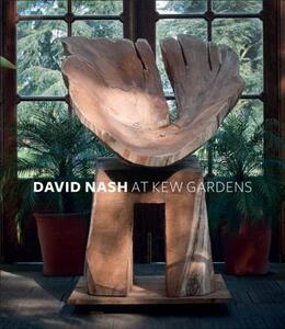【预售】David Nash at Kew Gardens