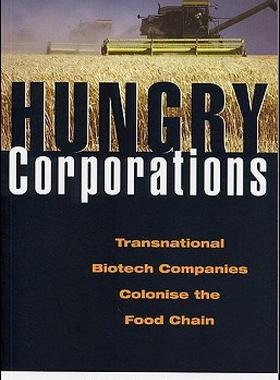 【预售】Hungry Corporations: Transnational Biotech Companies