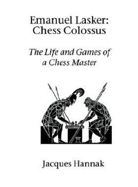 【预售】Emanuel Lasker: Chess Colossus