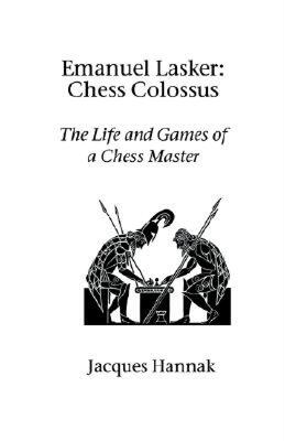 【预售】Emanuel Lasker: Chess Colossus