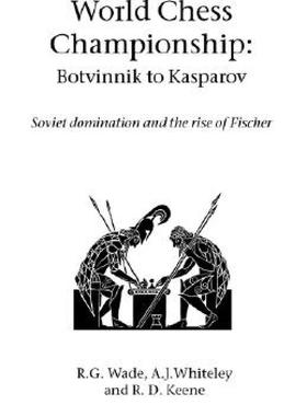 【预售】World Chess Championship: Botvinnik to Kasparov