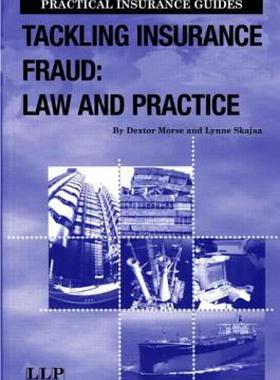 【预售】Tackling Insurance Fraud: Law and Practice
