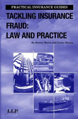 【预售】Tackling Insurance Fraud: Law and Practice