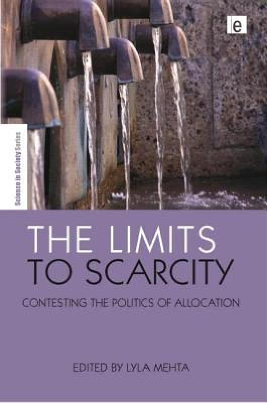 【预售】The Limits to Scarcity: Contesting the Politics of
