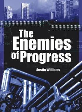 【预售】The Enemies of Progress: The Dangers of