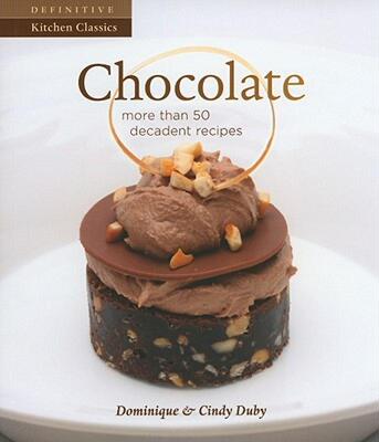 【预售】Chocolate: More Than 50 Decadent Recipes
