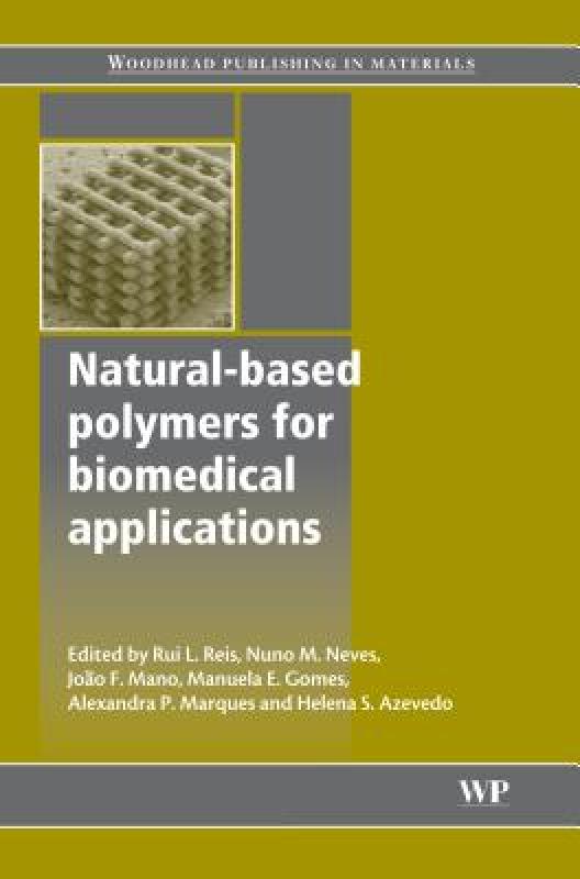 【预售】Natural-Based Polymers for Biomedical Applications