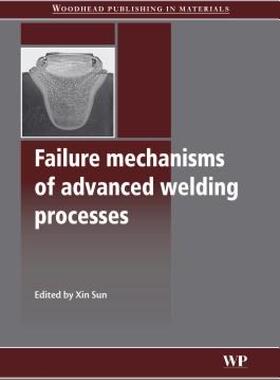 【预售】Failure Mechanisms of Advanced Welding Processes