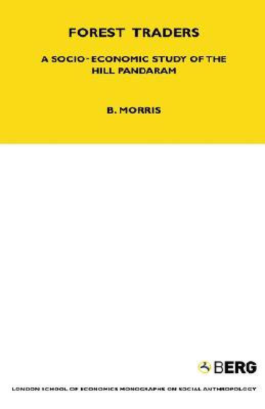 【预售】Forest Traders a Socio-Economic Study of the Hill