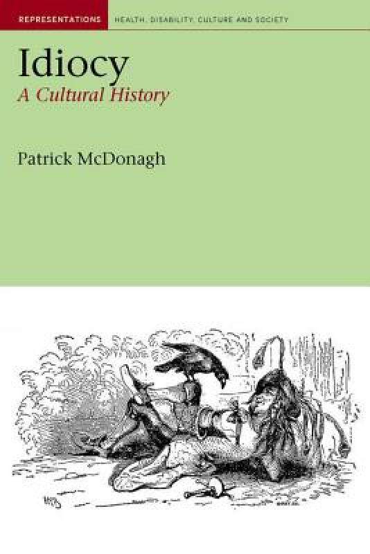 【预售】Idiocy: A Cultural History