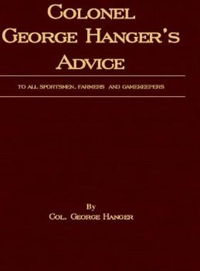 【预售】Colonel George Hanger's Advice to All Sportsmen