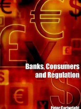 【预售】Banks, Consumers and Regulation