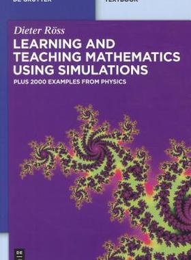 【预售】Learning and Teaching Mathematics Using Simulations: